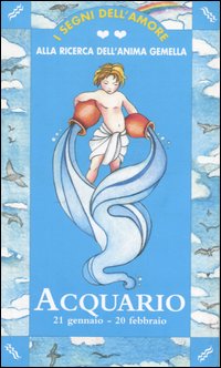 I segni dell'amore. Acquario