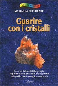 Guarire con i cristalli