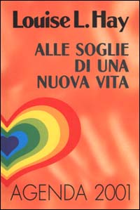Alle soglie di una vita nuova. Agenda 2001