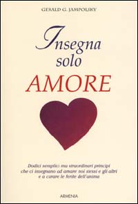 Insegna solo amore
