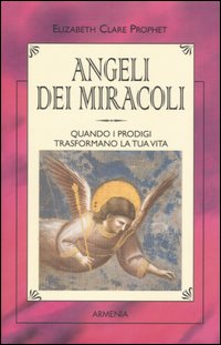 Angeli dei miracoli