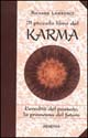 Il piccolo libro del karma