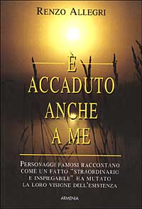 È accaduto anche a me