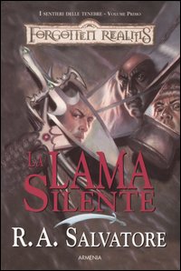 La lama silente. I sentieri delle tenebre. Forgotten Realms. Vol. 1