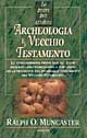 Le prove per credere. Archeologia e vecchio testamento