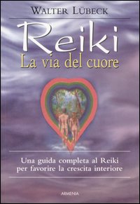Reiki, la via del cuore