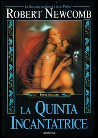 La quinta incantatrice. Le cronache del sangue e della pietra. Vol. 1/2