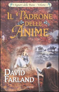 Il padrone delle anime. I Signori delle Rune. Vol. 1