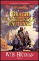 I draghi del crepuscolo d'autunno. Le cronache. DragonLance. Vol. 1