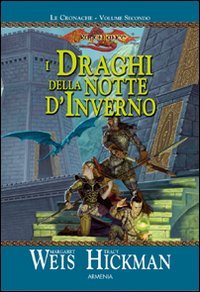 I draghi della notte d'inverno. Le cronache di Dragon Lance. Vol. 2