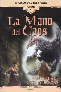 La mano del caos. Il ciclo di Death Gate. Vol. 5