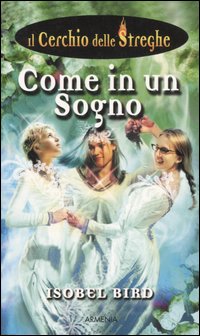 Come in un sogno. Il cerchio delle streghe. Vol. 5