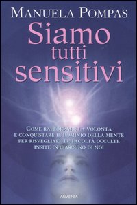 Siamo tutti sensitivi