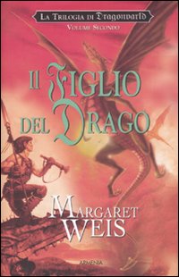Il figlio del drago. La trilogia di Dragonworld. Vol. 2