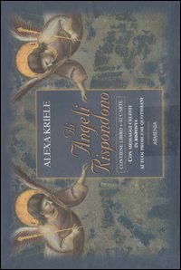 Gli angeli rispondono. Con 42 carte