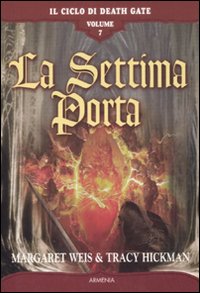 La settima porta. Il Ciclo di Death Gate. Vol. 7