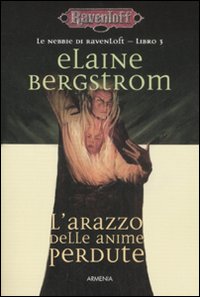L'arazzo delle anime perdute. Le nebbie di Raveloft. Vol. 3