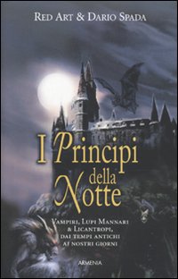 I principi della notte