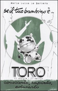 Se il tuo bambino è... Toro