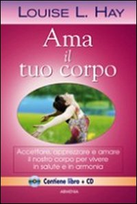 Ama il tuo corpo