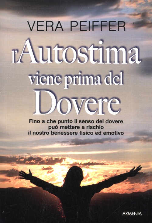 L'autostima viene prima del dovere