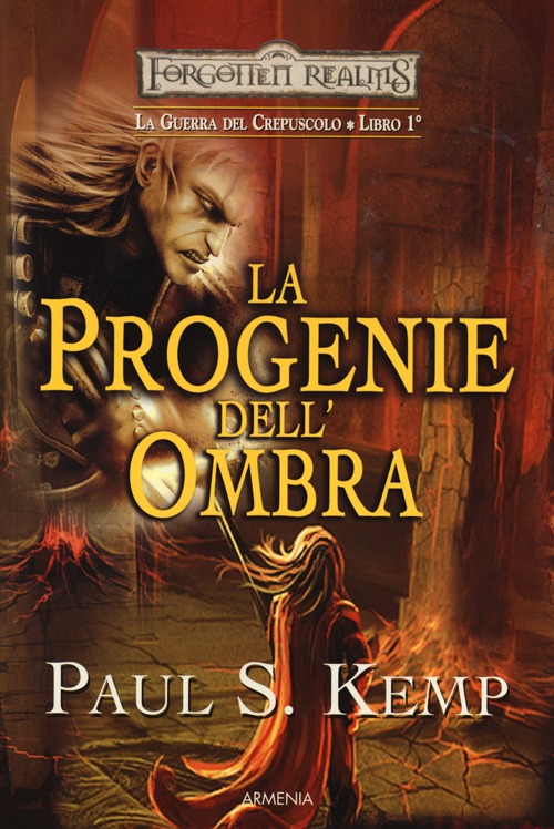 La progenie dell'ombra. Le guerre del crepuscolo. Forgotten Realms. Vol. 1