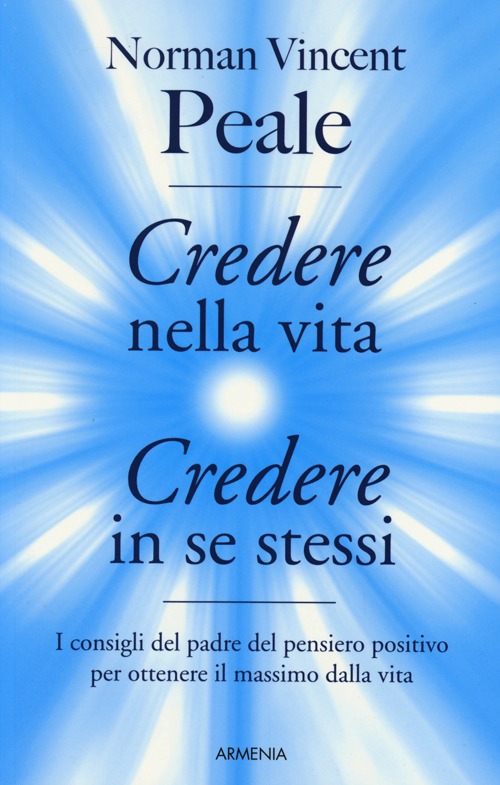 Credere nella vita, credere in se stessi