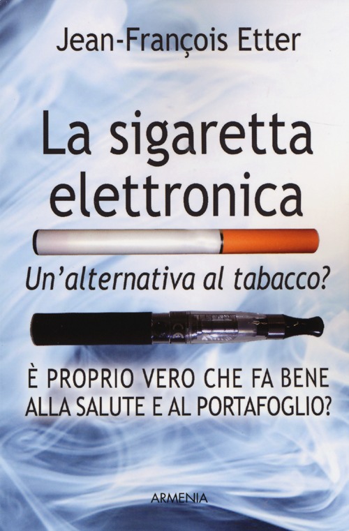 La sigaretta elettronica. Un'alternativa al tabacco?