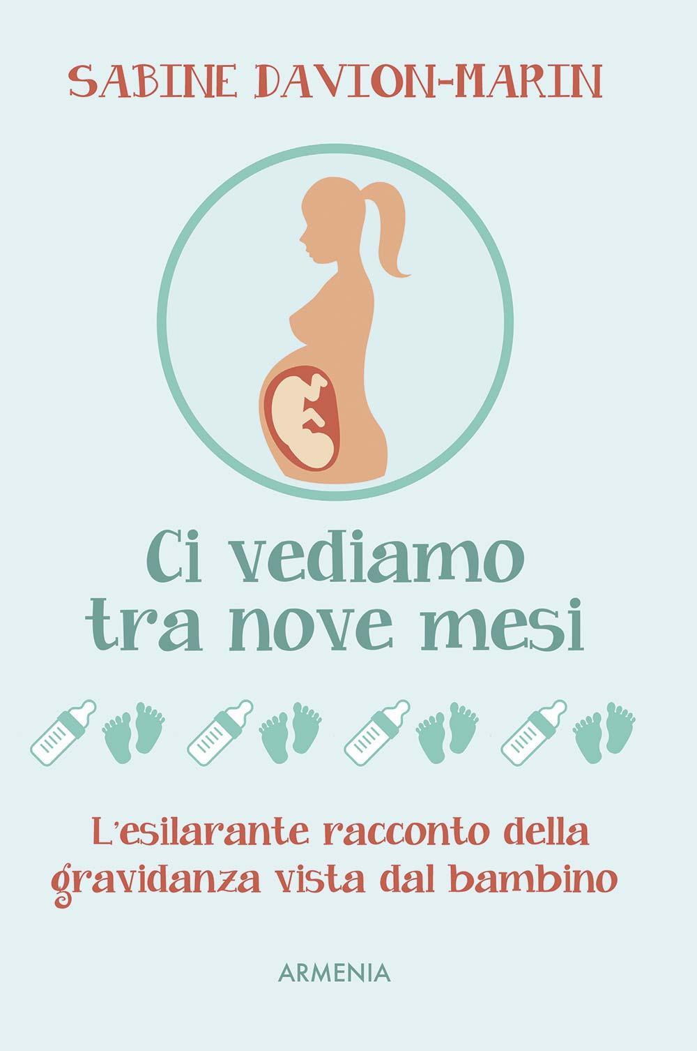 Ci vediamo tra nove mesi