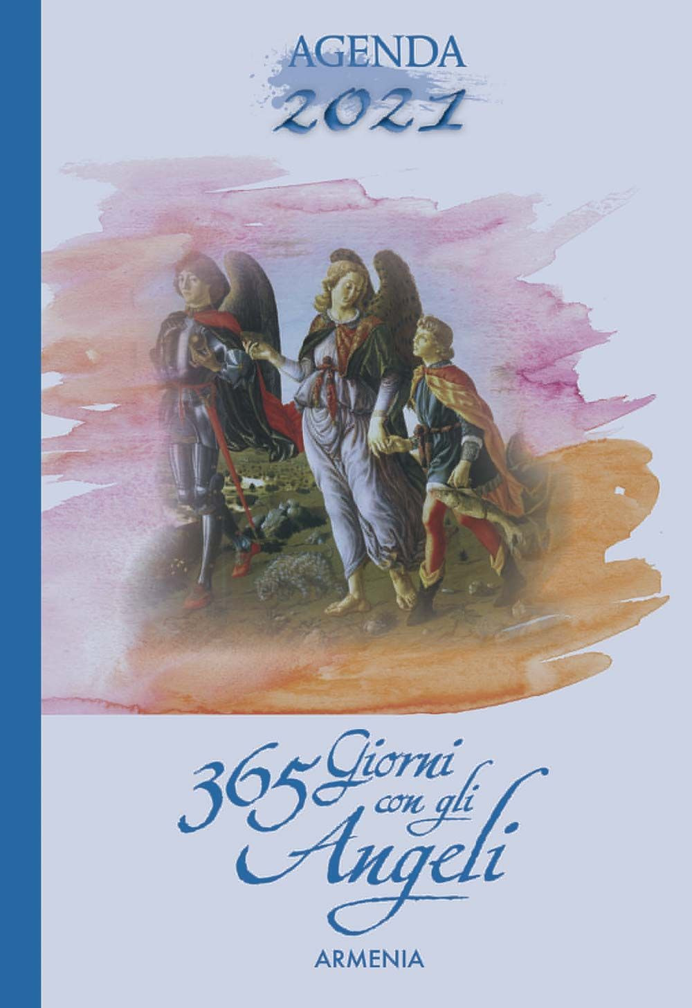 365 giorni con gli angeli. Agenda 2021