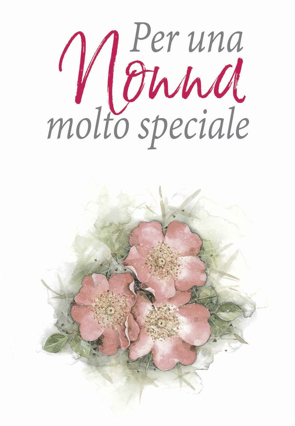 Per una nonna molto speciale