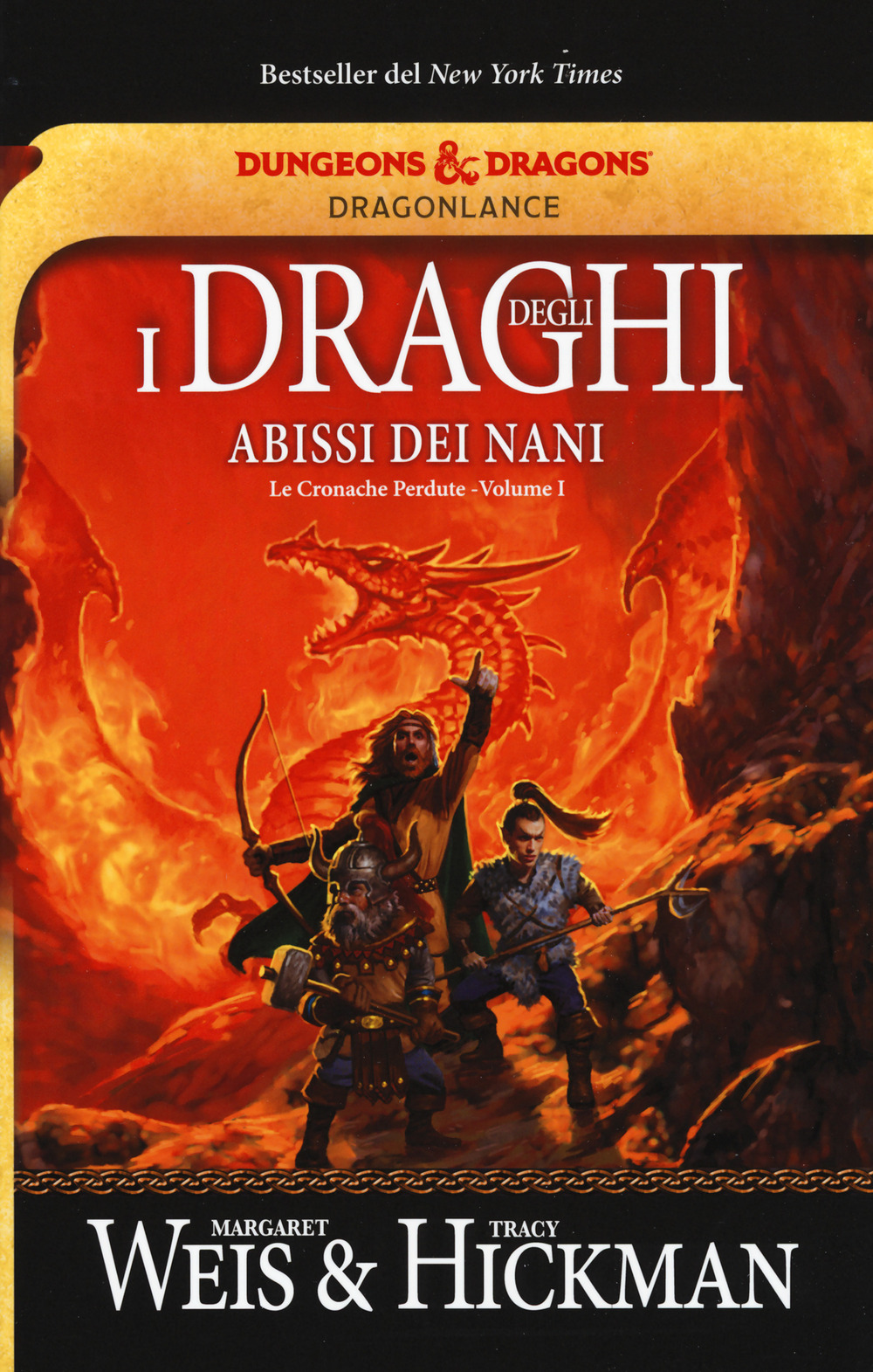 I draghi degli abissi dei nani. Le cronache perdute. DragonLance. Vol. 1