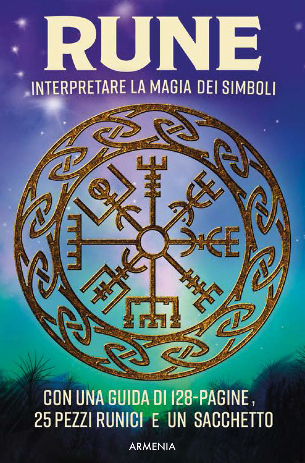 Rune. Interpretare la magia dei simboli