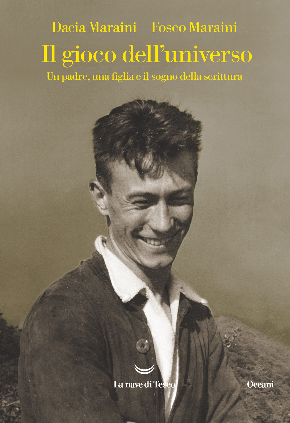 Il gioco dell’universo. Un padre, una figlia e il sogno della scrittura