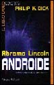 Abramo Lincoln androide
