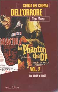 Storia del cinema dell'orrore. Vol. 2: Dal 1957 al 1978