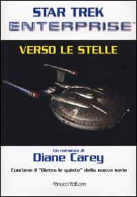 Star Trek. Enterprise verso le stelle