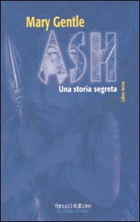 Ash. Una storia segreta. Vol. 3