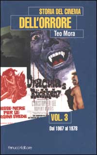 Storia del cinema dell'orrore. Vol. 3: Dal 1967 al 1978