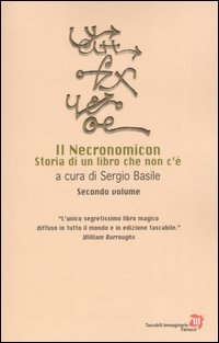 Il Necronomicon. Storia di un libro che non c'è. Vol. 2