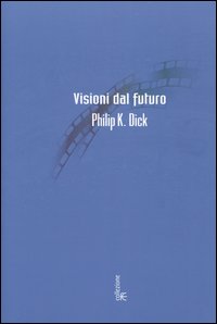 Visioni dal futuro