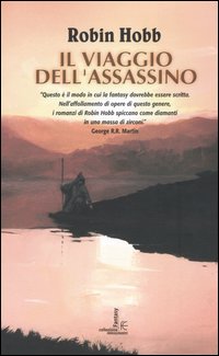 Il viaggio dell'assassino. Trilogia dei Lungavista. Vol. 3