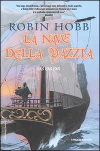 La nave della pazzia. I mercanti di Borgomago. Vol. 2