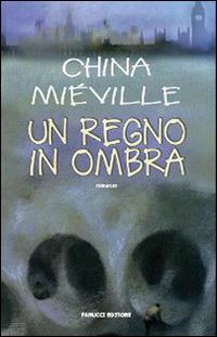 Un regno in ombra