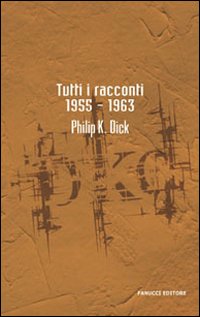 Tutti i racconti (1955-1963). Vol. 3
