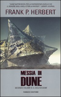 Messia di Dune. Il ciclo di Dune. Vol. 2