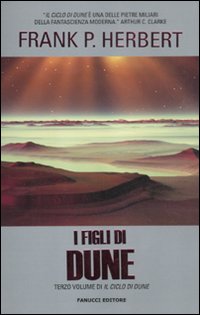 I figli di Dune. Il ciclo di Dune. Vol. 3