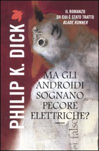 Ma gli androidi sognano pecore elettriche?