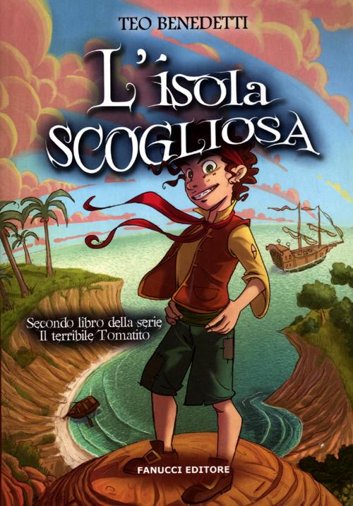 L'isola scogliosa. Il terribile Tomatito. Vol. 2