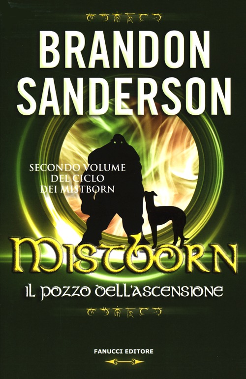 Il pozzo dell'ascensione. Mistborn. Vol. 2